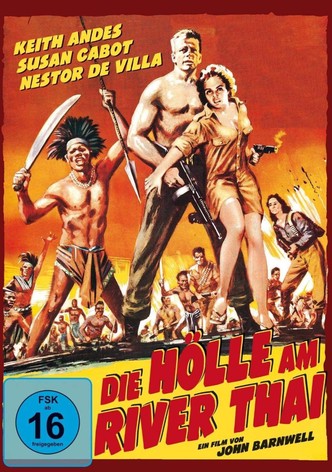 Die Hölle am River Thai