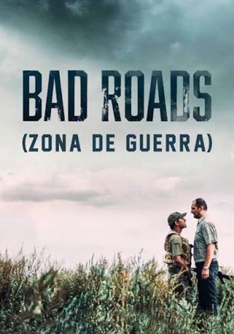 Bad roads