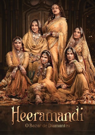 Heeramandi: O Bazar de Diamantes