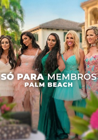 Só Para Membros: Palm Beach