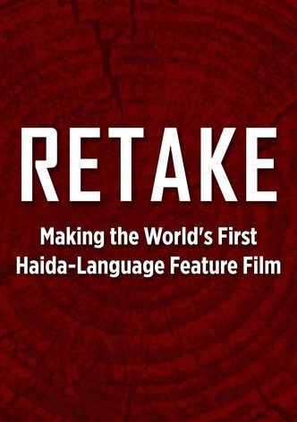 Retake - Making the World's First Haida-Language Feature Film