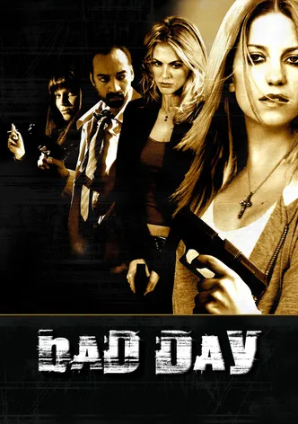 Bad Day poster