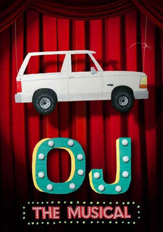 OJ: The Musical