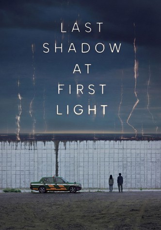 Last Shadow at First Light