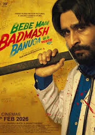 Bebe Main Badmash Banuga