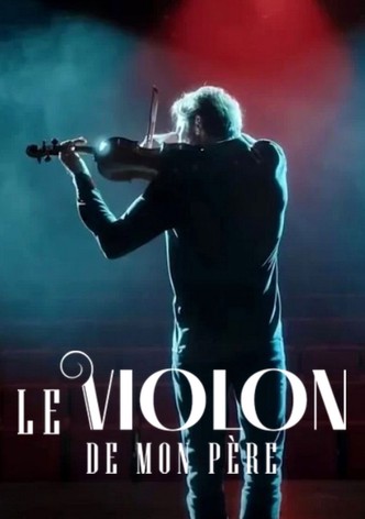 Le Violon De Mon Père