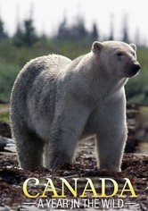 Canada: A Year in the Wild