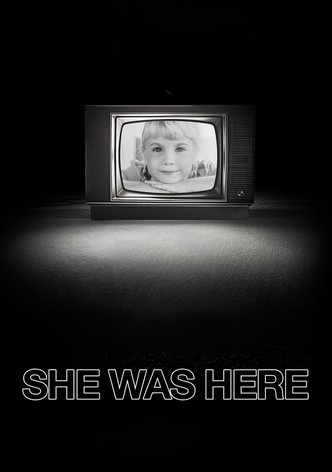 She Was Here