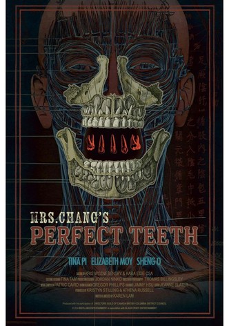 Mrs. Chang's Perfect Teeth