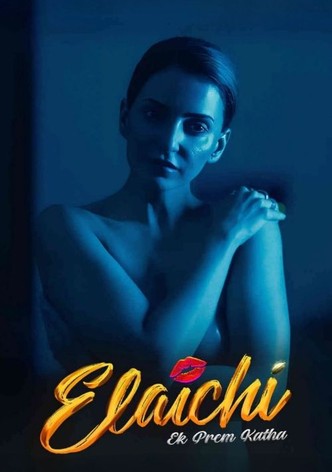 Elaichi: Ek Prem Katha
