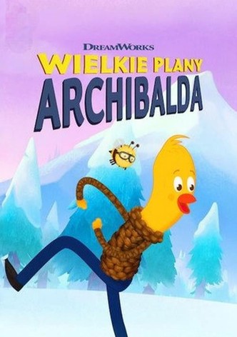 Wielkie plany Archibalda