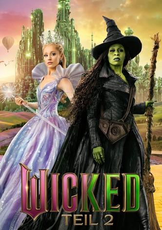 Wicked - Teil 2