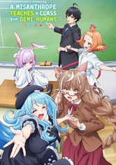 A Misanthrope Teaches a Class for Demi-Humans