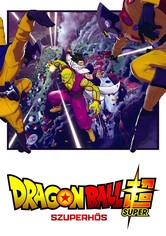 Dragon Ball Super Mozifilm - Szuperhős