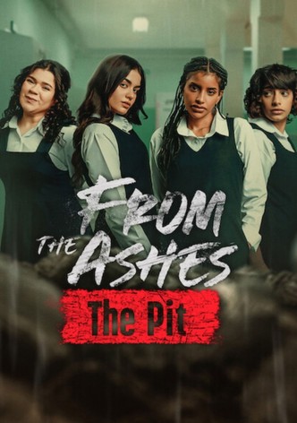From the Ashes: The Pit