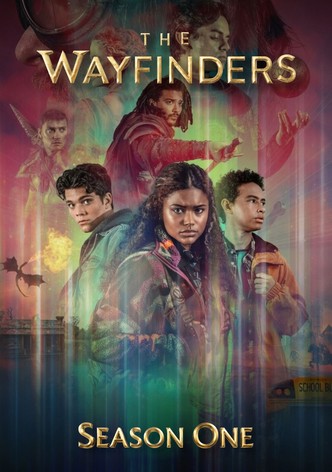 The Wayfinders - Season 1