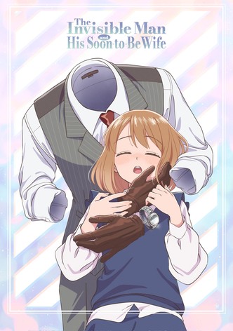 Toumei Otoko to Ningen Onna: Sonouchi Fuufu ni Naru Futari - Temporada 1