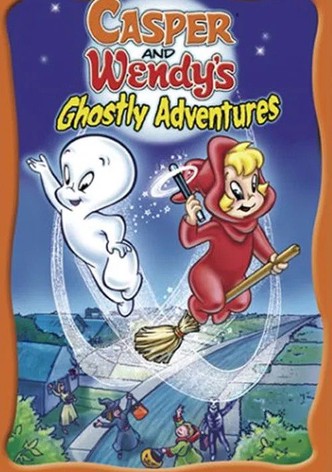 Casper and Wendy's Ghostly Adventures