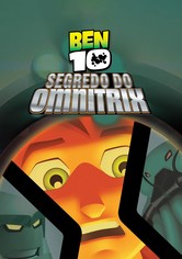 Ben 10 - O segredo do Omnitrix