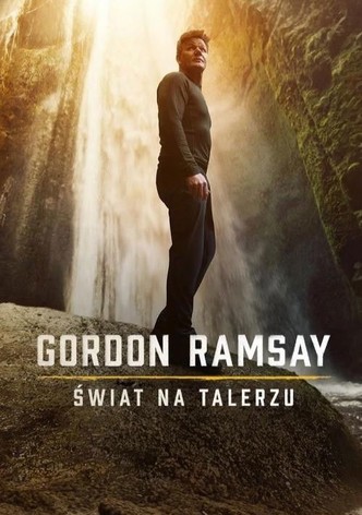 Gordon Ramsay: Świat na talerzu