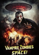 Vampire Zombies... From Space!
