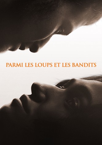Parmi les loups et les bandits