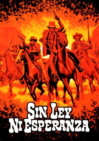 Sin ley ni esperanza