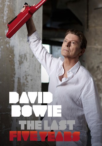 David Bowie: The Last Five Years