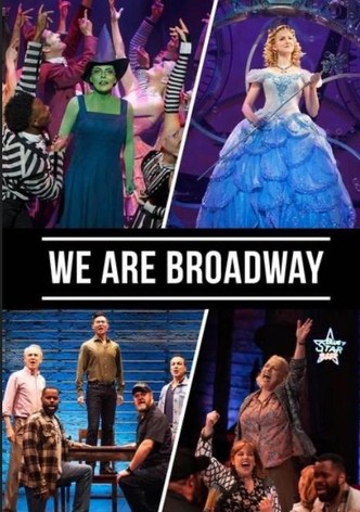 We Are Broadway