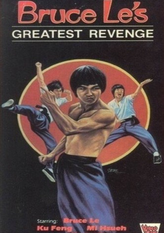 Bruce Le's Greatest Revenge