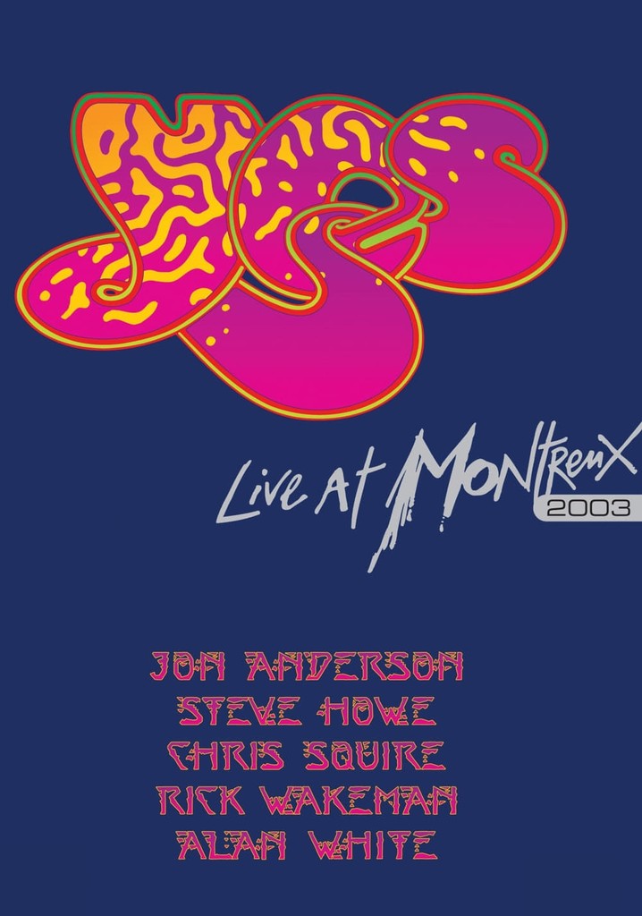 Yes: Live at Montreux 2003