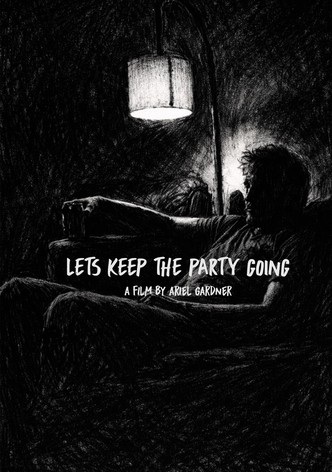 Let's Keep The Party Going