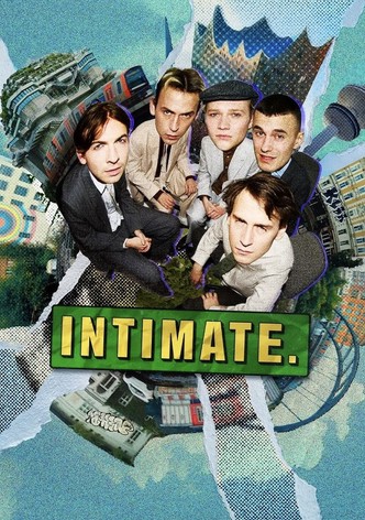 INTIMATE.