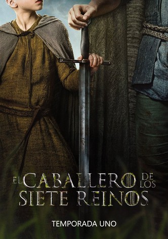 El caballero de los Siete Reinos - Temporada 1