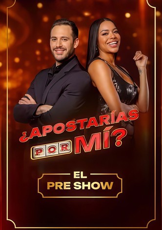 ¿Apostarías por Mi? Pre Show - Temporada 1