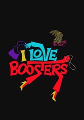 I Love Boosters