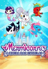 Mermicorno: A Queda das Estrelas