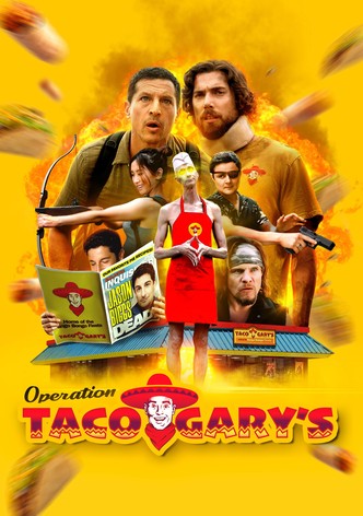 Operation Taco Gary's