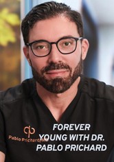Forever Young with Dr. Pablo Prichard