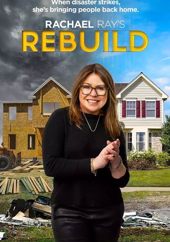 Rachael Ray's Rebuild