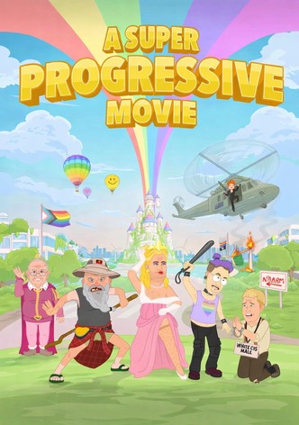 A Super Progressive Movie