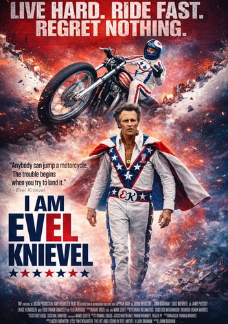 I Am Evel Knievel