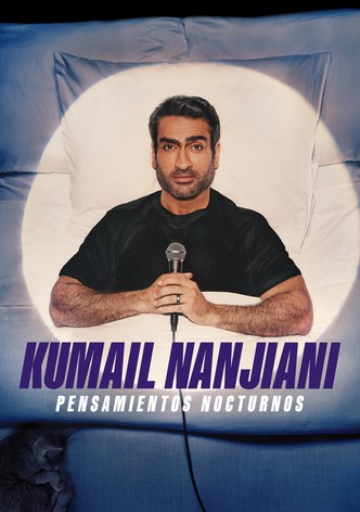 Kumail Nanjiani: Night Thoughts