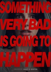 Something Very Bad Is Going to Happen - Staffel 1