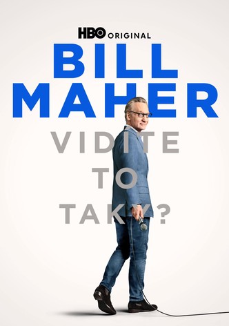 Bill Maher: Vidíte to taky?