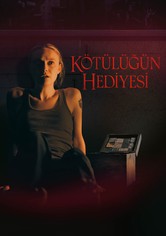 Kötülüğün Hediyesi