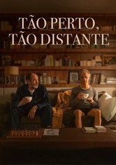 Tão Perto, Tão Distante
