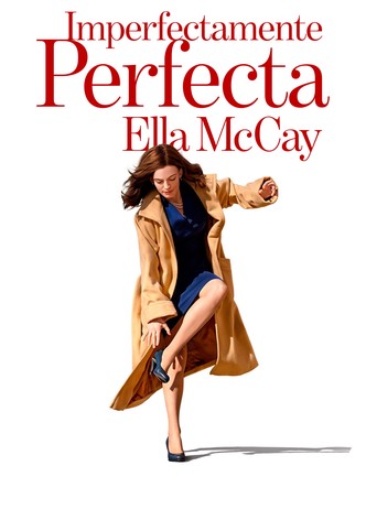Imperfectamente perfecta: Ella McCay