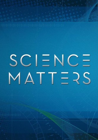 Science Matters