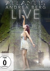 Andrea Berg: Atlantis Live